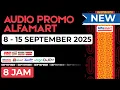 Download Lagu AUDIO PROMO ALFAMART 8-15 SEPTEMBER 2025 - NON STOP 8 JAM ( 1 SIFT )