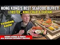 HONG KONG s BEST Seafood Buffet During a SUPER TYPHOON Unlimited Lobsters Crabs Durian