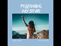 Following my star (James S Remix)