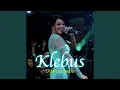 Download Lagu KLEBUS (Live)