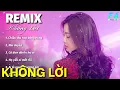 NONSTOP NHẠC TRẺ KHÔNG LỜI REMIX 2020 2021  - LIÊN KHÚC NHẠC  KHÔNG LỜI REMIX - Organ KHÔNG LỜI