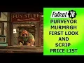 Fallout 76 Purveyor Murmrgh FIRST LOOK and scrip price list