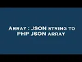 Array JSON string to PHP JSON array