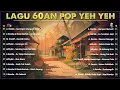Download Lagu 20 Lagu 60an Pop Yeh Yeh Pilihan Pendengar Sepanjang Zaman