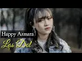 Download Lagu Los Dol - Happy Asmara [Official Music]