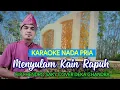 Download Lagu Menyulam Kain Rapuh Karaoke Nada Pria Cover Deka Chandra Cipt.Hendro Saky