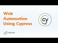 Web Automation Using Cypress Cypress Testing Tutorial Cypress vs Selenium