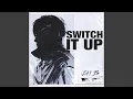 Download Lagu Switch It Up (feat. sokodomo) (Prod. Cha Cha Malone)