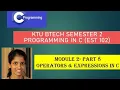 Operators in C KTU BTech Semester 2 Programming in C EST 102 Module 2 - Part 8