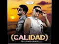 Grupo Firme & Luis Mexia: Calidad