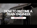 How To Become A Train Engineer