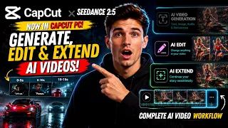 Seedance 2.5 in CapCut PC: Generate, Edit & Extend AI Videos