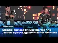 Download Lagu Momen Panglima TNI Duet Bareng Kris Jamrud, Nyanyi Lagu 'Benci untuk Mencinta'