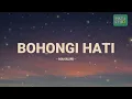 Mahalini - Bohongi Hati / Lirik Lagu Mix