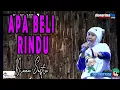 Download Lagu APA BLI RINDU COVER DIANA SASTRA