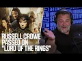Russell Crowe Turned Down The Lord of the Rings and Wolverine 2019