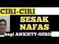 Download Lagu CIRI-CIRI SESAK NAFAS karena ANXIETY-GERD
