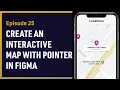 How To Create an Interactive Map with Clickable Pointers in Figma