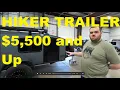5 500 HIKER Trailer and up Something for everyone Squaredrop Trailers