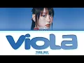 Download Lagu Yves (이브) - 'Viola' (Color Coded Lyrics)
