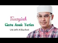 Download Lagu Ustadz Jefri Al Buchori, Tausiyah bertajuk \
