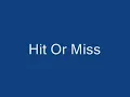 New Found Glory - Hit or miss [LYRICS]