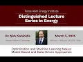 Distinguished Lecture Series in Energy Dr Nick Sahinidis