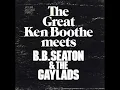 The Great Ken Boothe Meets B  B  Seaton & The Gaylads 1971 [FULL ALBUM  ]