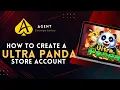 Ultra Panda Agent - Store Account Setup Guide