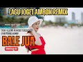Download Lagu LAGU JOGET AMBON TERBARU 2025 REMIX BALE JUA