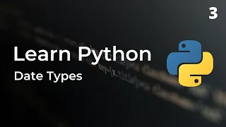 Learn Python Basic Data Types Lesson 3