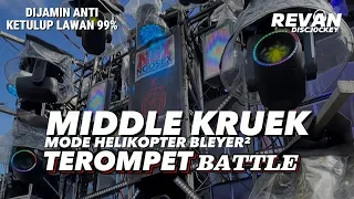 dj middle kruek x terompet battle mode helikopter bleyer anti ke tulup 