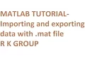 8 Importing and exporting data with mat file MATLAB TUTORIAL