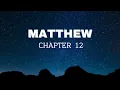 Matthew Chapter 12 - English Standard Version ESV Bible