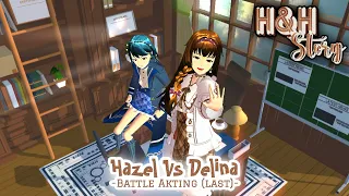 H&H Story #43 (Part 2/2) [Hazel vs Delina] || SAKURA SCHOOL SIMULATOR DRAMA
