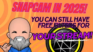 Snap Cam Filters For Streaming in 2025 Yes They Still Exist