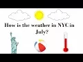 July in NYC Things to Do Weather