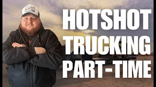 CAN I DO HOTSHOT PART TIME