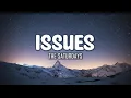 The Saturdays - Issues (Lyrics)