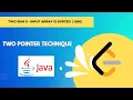 Two Sum II - Input Array Is Sorted Two Pointer Technique O N Java