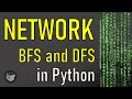 Exploring Networks with Breadth First Search and Depth First Search - Python Networks Part 2