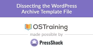 WordPress Development Lesson Dissecting the WordPress Archive Template File