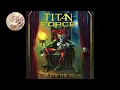 Titan Force - Force Of The Titan - ( full album - 2025)