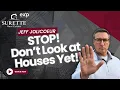 STOP Do Not Buy a House Until You Watch This Step-by-Step Guide