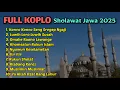 Download Lagu Kumpulan Lagu Lagu Sholawat Jawa Pujian Sesudah Adzan Zaman Dulu • Versi Dangdut Koplo TERBARU 2025