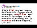 Download Lagu Minha Irmã Acabou Com A Minha Reputação Mandando Mensagens Explícitas Pros Meus Professores...