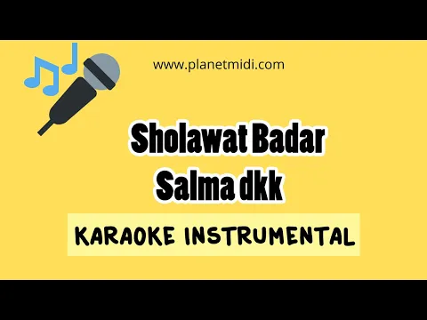 Download MP3 Sholawat Badar - Salma dkk (Karaoke Instrumental)