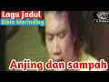 Download Lagu Rhoma Irama - Anjing dan sampah / soneta / chanel Anak Negeri