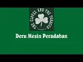 Download Lagu The Cloves And The Tobacco - Deru Mesin Peradaban