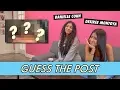 Danielle Cohn vs Desiree Montoya - Guess The Post